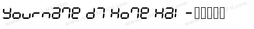 Yourname D7 Home Hal字体转换